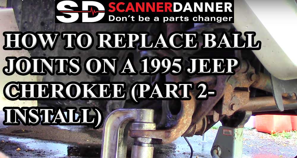 How to replace ball joints on a 1995 Jeep Cherokee (part 2 install